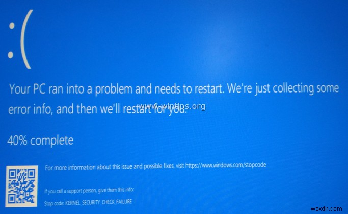 ফিক্স:উইন্ডোজ 10/8/8.1 এ কার্নেল সিকিউরিটি চেক ব্যর্থতা