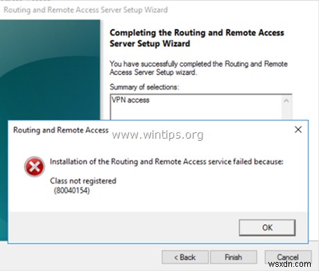 ফিক্স:রাউটিং এবং রিমোট অ্যাক্সেসের ইনস্টলেশন ব্যর্থ হয়েছে কারণ ক্লাস নিবন্ধিত হয়নি 80040154 – সার্ভার 2016 (সমাধান) 