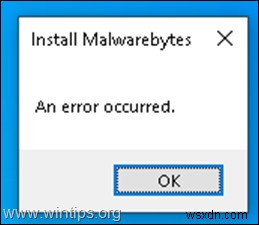 দ্রুত সমাধান:Malwarebytes ইনস্টল করুন একটি ত্রুটি ঘটেছে৷ (সমাধান)