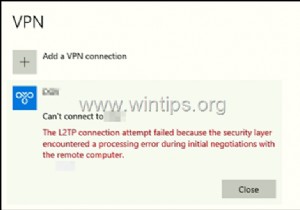FIX:L2TP সংযোগ প্রচেষ্টা ব্যর্থ হয়েছে কারণ দূরবর্তী কম্পিউটারের সাথে প্রাথমিক আলোচনার সময় নিরাপত্তা স্তর একটি প্রক্রিয়াকরণ ত্রুটির সম্মুখীন হয়েছে৷ (সমাধান)