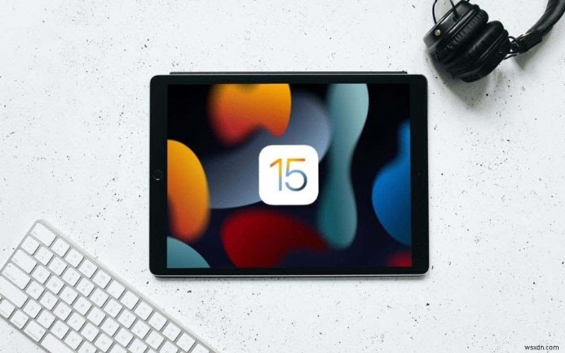 21 সেরা iPadOS 15 টিপস এবং কৌশল