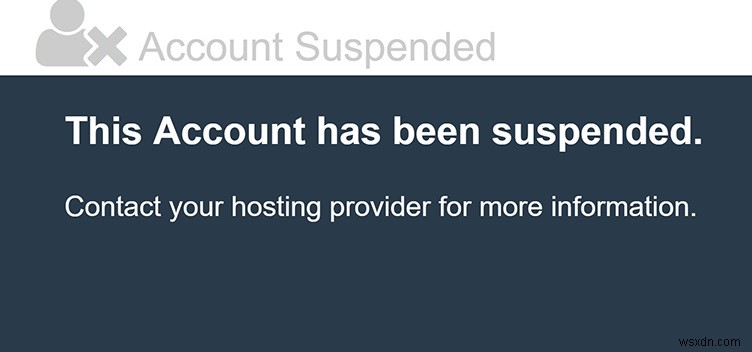 হোস্টিং প্রদানকারীর দ্বারা  আপনার অ্যাকাউন্ট সাসপেন্ড করা হয়েছে  কীভাবে সমাধান করবেন - OpenCart, Magento, Prestashop এবং Drupal এর সম্ভাব্য কারণ এবং সমাধান 