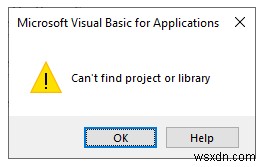 [স্থির]:এক্সেলে প্রকল্প বা লাইব্রেরি ত্রুটি খুঁজে পাওয়া যাচ্ছে না (3টি সমাধান)