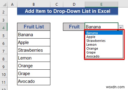 এক্সেলের ড্রপ-ডাউন তালিকায় কীভাবে আইটেম যুক্ত করবেন (5টি পদ্ধতি)
