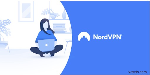 9 সেরা NordVPN বিকল্প যা আপনাকে 2022 সালে ব্যবহার করতে হবে