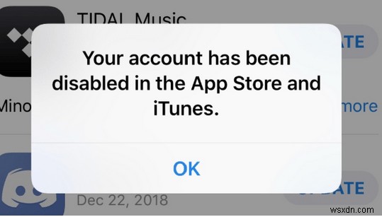 আপনার অ্যাকাউন্ট অ্যাপ স্টোর এবং আইটিউনসে নিষ্ক্রিয় করা হয়েছে (স্থির করা হয়েছে)