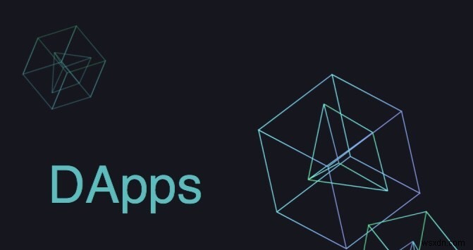 dApps- কীভাবে বিকেন্দ্রীভূত অ্যাপগুলি বিশ্বকে ঝড়ের মধ্যে নিয়ে যাবে বলে আশা করা হচ্ছে