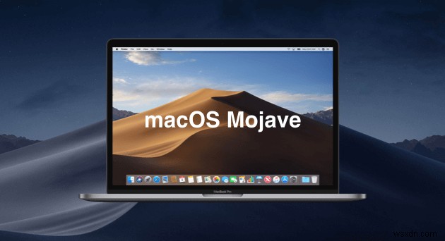 6 টি টিপস যা আপনার MacOS Mojave অভিজ্ঞতাকে উন্নত করবে