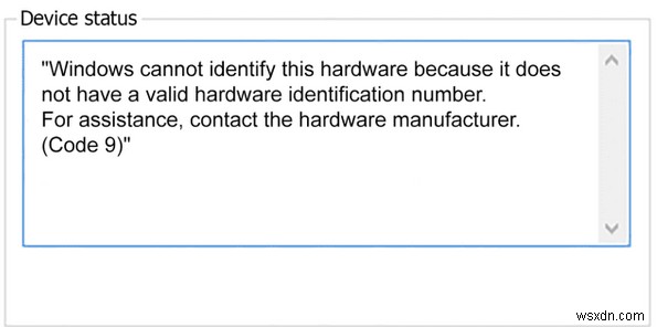  উইন্ডোজ এই হার্ডওয়্যারটি সনাক্ত করতে পারে না  কোড 9 ত্রুটি ঠিক করার 4 উপায়
