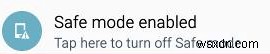 কিভাবে অ্যান্ড্রয়েড ফোনে নিরাপদ মোড বন্ধ করবেন এবং এর সমস্ত বৈশিষ্ট্য অ্যাক্সেস করবেন?