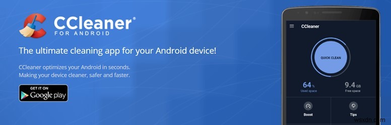 অ্যান্ড্রয়েড পর্যালোচনার জন্য CCleaner:আপনার ফোন ঠিক করুন