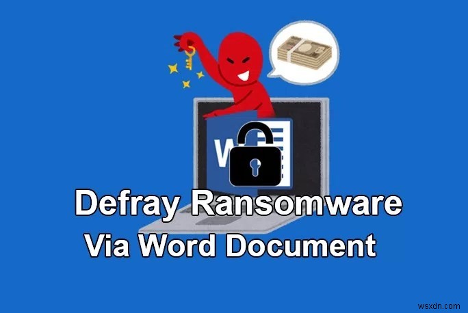 ডিফ্রে Ransomware টার্গেটিং শিক্ষা এবং স্বাস্থ্যসেবা সংস্থাগুলি