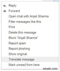 কীভাবে জিমেইলে একটি ইমেল অনুবাদ এবং রিপোর্ট করবেন
