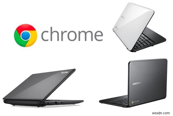 ৭টি সেরা Chromebook টিপস এবং ট্রিকস এর সর্বোচ্চ সুবিধা পেতে!