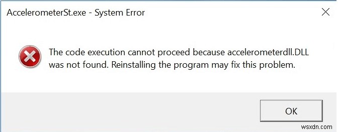 Windows 10 PC এ AccelerometerSt.exe ত্রুটি কীভাবে ঠিক করবেন