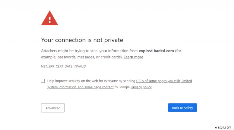 Chrome এ NET::ERR_CERT_DATE_INVALID ত্রুটি কিভাবে ঠিক করবেন?