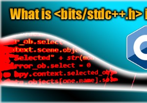 C++ এ <bits/stdc++.h> হেডার বোঝা:সুবিধা ও ব্যবহার 