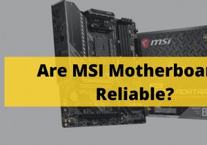 MSI মাদারবোর্ড:2022 সালে নির্ভরযোগ্যতা এবং গেমিং পারফরম্যান্স 