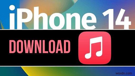 iPhone 16/15/14:4 সহজ, বিজ্ঞাপন-মুক্ত পদ্ধতিতে সঙ্গীত ডাউনলোড করুন 