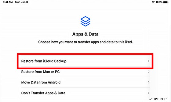 iCloud বা iTunes ব্যাকআপ থেকে আপনার iPad পুনরুদ্ধার করুন - ধাপে ধাপে নির্দেশিকা 