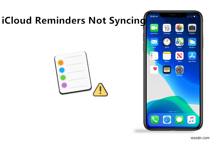 iPhone, iPad, এবং Mac জুড়ে iCloud অনুস্মারক সিঙ্ক সমস্যার সমাধান করুন 