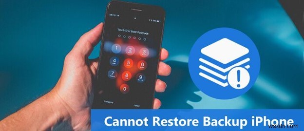 আইফোন ব্যাকআপ পুনরুদ্ধারের সমস্যা সমাধান করা - ধাপে ধাপে নির্দেশিকা 