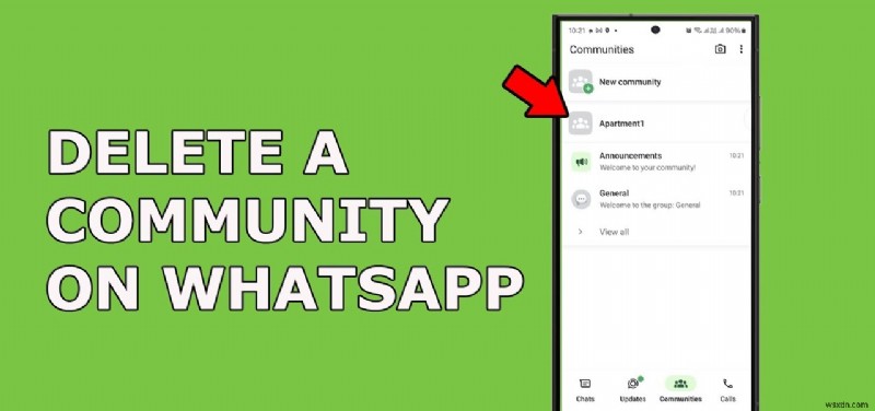 একটি WhatsApp সম্প্রদায় দ্রুত মুছুন:ধাপে ধাপে নির্দেশাবলী 