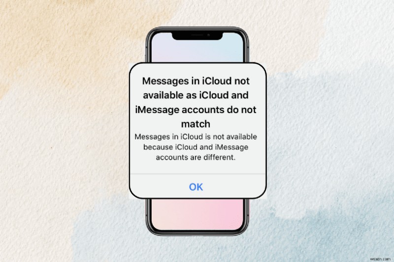 iPhone-এ iCloud এবং iMessage অ্যাকাউন্টের অমিল সমাধান করুন - ধাপে ধাপে সমাধান করুন 