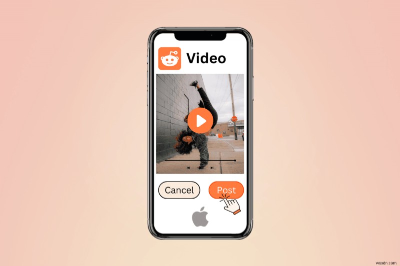 ধাপে ধাপে নির্দেশিকা:আপনার iPhone থেকে Reddit-এ ভিডিও আপলোড করা 