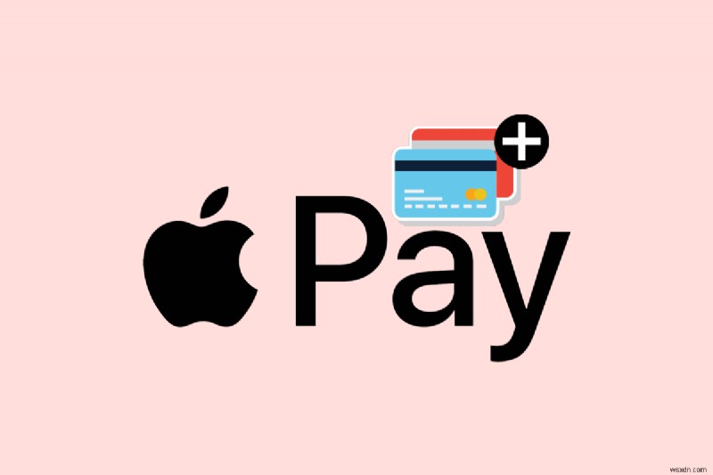 আপনার ডেবিট কার্ড দিয়ে Apple Pay-তে টাকা যোগ করুন:ধাপে ধাপে নির্দেশিকা 