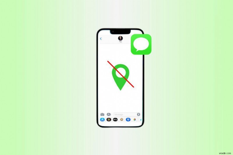 iMessage অবস্থানের জন্য 7টি প্রমাণিত সংশোধন আইফোনে উপলব্ধ নয় 