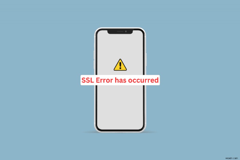 আইফোনে SSL ত্রুটিগুলি সমাধান করুন:iPhone 11 এবং 13 এর জন্য দ্রুত সমাধান 