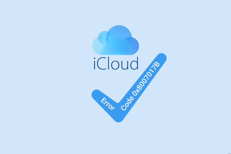 উইন্ডোজ ত্রুটি 0x8007017B এর জন্য iCloud সমাধান করুন – ধাপে ধাপে ফিক্স গাইড