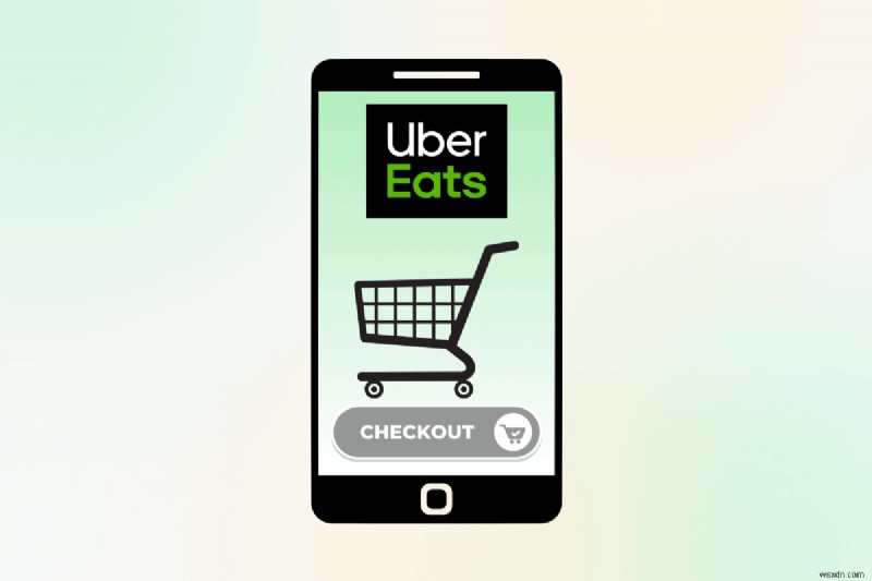 Uber Eats চেকআউট লোডিং সমস্যার সমাধান করুন – আপনার অর্ডার দেওয়ার জন্য দ্রুত সমাধান করুন