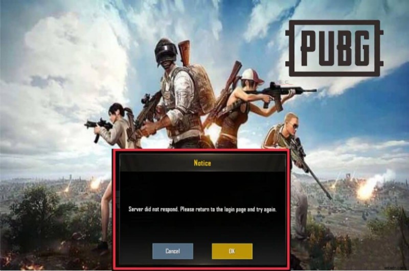 PUBG মোবাইল সার্ভার সাড়া দেয়নি ত্রুটিটি দ্রুত ঠিক করুন৷