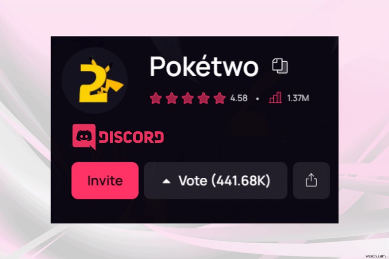 আপনার ডিসকর্ড সার্ভারে Pokétwo বট যোগ করুন:ধাপে ধাপে নির্দেশিকা