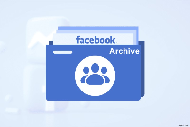 বৈশিষ্ট্যটি সরানোর পরেও একটি Facebook গোষ্ঠী সংরক্ষণাগার করুন:ধাপে ধাপে নির্দেশিকা