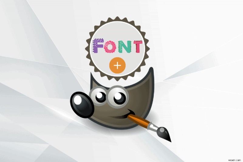 Windows-এ GIMP-এ কাস্টম ফন্ট যোগ করুন:একটি ধাপে ধাপে নির্দেশিকা