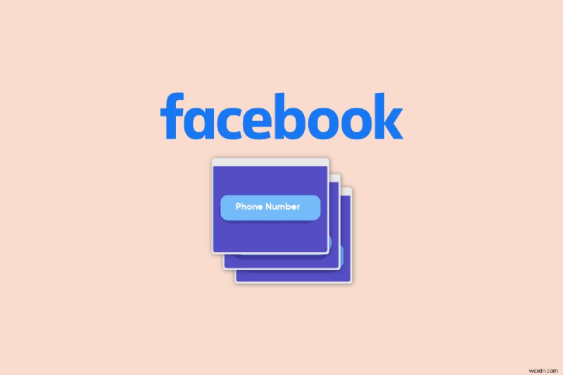 Facebook-এর ফোন নম্বরের অনুরোধ বাদ দিন:একটি ধাপে ধাপে নির্দেশিকা