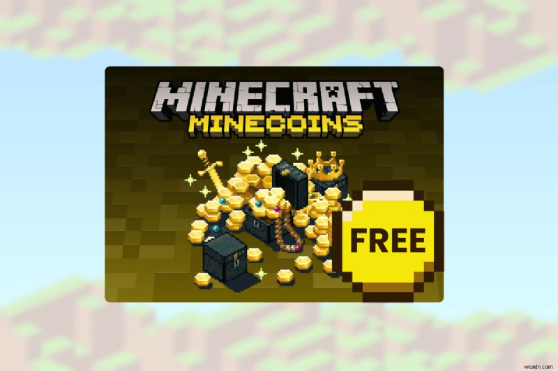 Minecraft এ বিনামূল্যে Minecoins উপার্জন করুন:বৈধ উপায় এবং টিপস