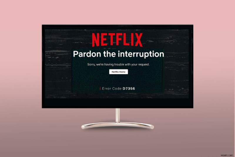 Netflix পার্ডন দ্য ইন্টারপশন ত্রুটির জন্য দ্রুত সমাধান (O7037-1101)