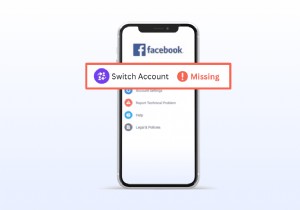 ফেসবুক সুইচ অ্যাকাউন্ট বোতাম অনুপস্থিত? এটি পুনরুদ্ধার করার জন্য দ্রুত সমাধান 