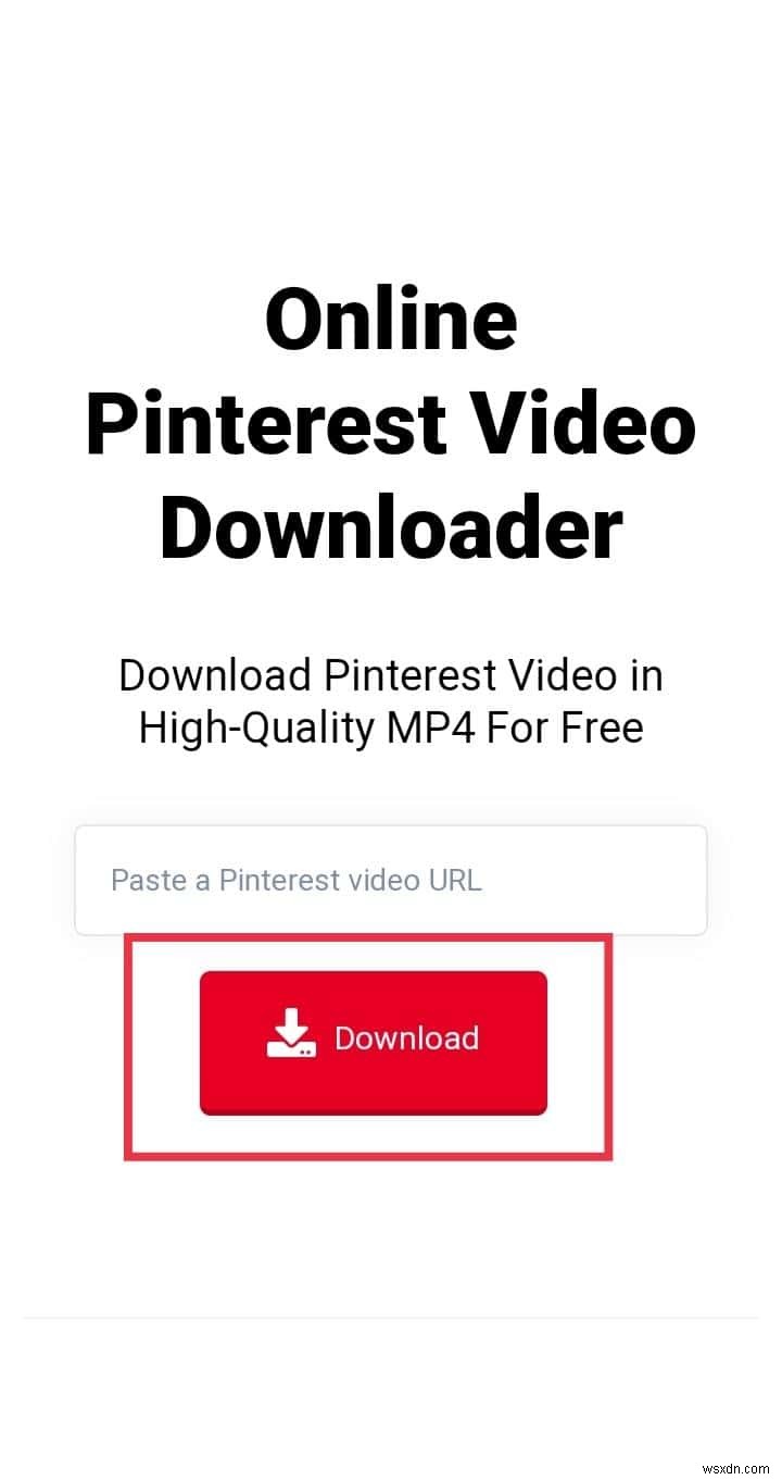 আপনার অ্যান্ড্রয়েড ফোনে Pinterest ভিডিও ডাউনলোড করুন:ধাপে ধাপে গাইড