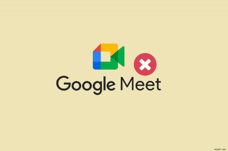 Android এ Google Meet সংযোগ বিচ্ছিন্ন করার দ্রুত সমাধান করুন 