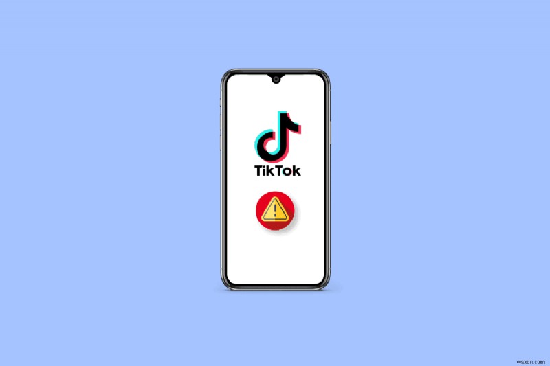 TikTok ভিডিও প্লেব্যাক সমস্যা সমাধানের জন্য 10টি প্রমাণিত সমাধান 