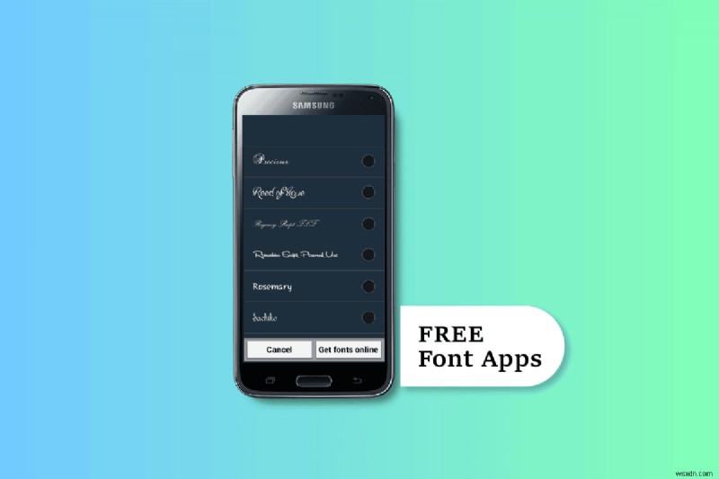 Android স্মার্টফোনের জন্য শীর্ষ 17টি বিনামূল্যের ফন্ট অ্যাপ 