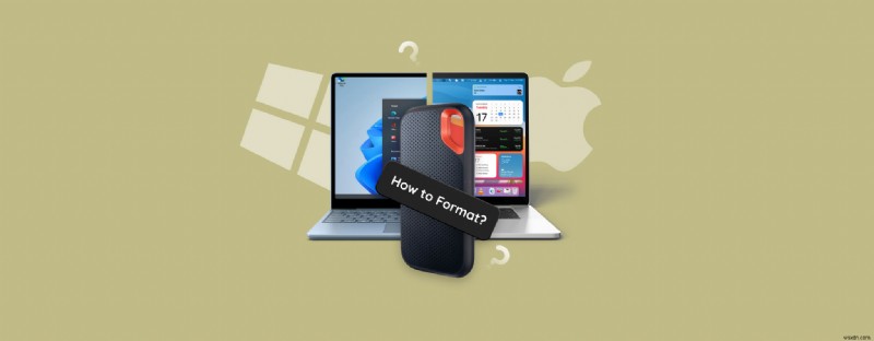 ডেটা না হারিয়ে Windows এবং Mac এ আপনার হার্ড ড্রাইভকে নিরাপদে ফর্ম্যাট করুন 