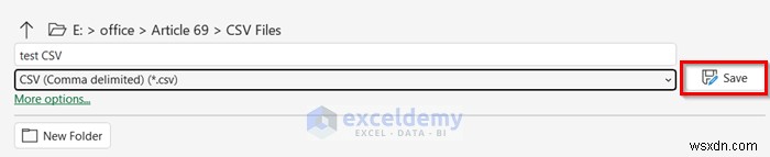 এক্সেলে CSV ফাইল সম্পাদনা করুন:3টি প্রমাণিত কৌশল 