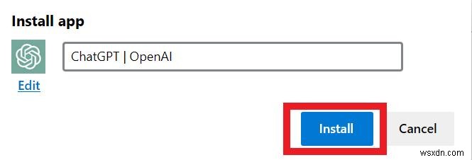 ধাপে ধাপে নির্দেশিকা:Windows 10/11-এ একটি নেটিভ উইন্ডোজ অ্যাপ হিসেবে ChatGPT ইনস্টল করুন 